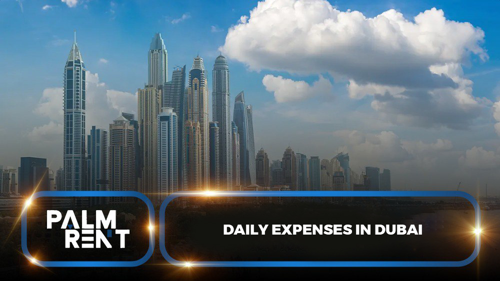 Daily Expenses in Dubai